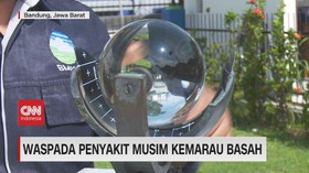 VIDEO: Waspada Penyakit Musim Kemarau Basah