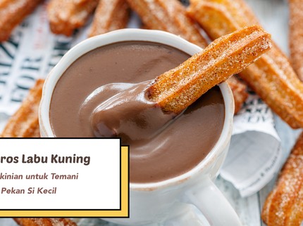 Resep Churros Labu Kuning, Camilan Kekinian untuk Temani Akhir Pekan Si Kecil