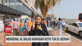 VIDEO: Mengenal Al Balad Kawasan Kota Tua di Jeddah