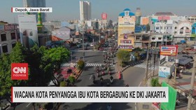 VIDEO: Wacana Kota Penyangga Ibu Kota Bergabung ke DKI Jakarta