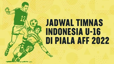 INFOGRAFIS: Jadwal Timnas Indonesia U-16 di Piala AFF 2022