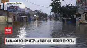 VIDEO: Kali Angke Meluap, Akses Jalan Menuju Jakarta Terendam
