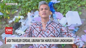 VIDEO: Jadi Traveler Cerdas, Liburan Tak Harus Rusak Lingkungan