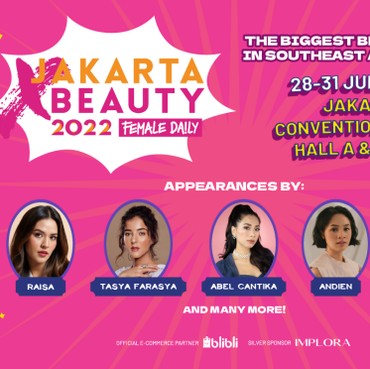 Jakarta x Beauty Event Kecantikan Terbesar di Asia Tenggara, Hadirkan Raisa hingga Andien