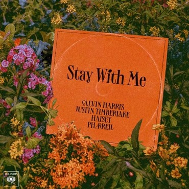 Lirik Lagu Stay With Me - Calvin Harris feat Justin Timberlake, Halsey, dan Pharrell