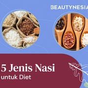 5 Jenis Nasi untuk Diet, Rendah Kalori dan Bikin Kenyang Lebih Lama