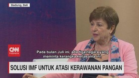 VIDEO: Solusi IMF Untuk Atasi Kerawanan Pangan