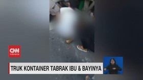 VIDEO: Truk Kontainer Tabrak Ibu & Bayinya