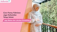Cara Fanny Fabriana Jaga Kehamilan Tetap Sehat: Jaga Makan dan Lakukan Stretching