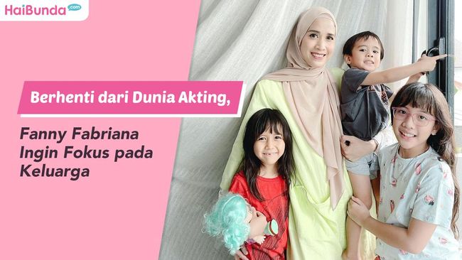 Berhenti dari Dunia Akting, Fanny Fabriana Ingin Fokus pada Keluarga