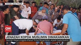 VIDEO: Jenazah Kopda Muslimin Dimakamkan