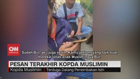 VIDEO: Pesan Terakhir Kopda Muslimin