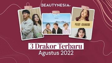 img-title 3 Drakor Terbaru Agustus 2022, Ada Ji Chang Wook dan Kim Go Eun