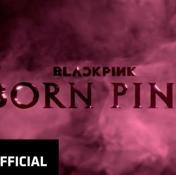 img-title Telah Lama Dinanti, YG Entertainment Rilis Trailer untuk Comeback Teranyar BLACKPINK
