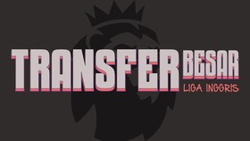 INFOGRAFIS: 10 Transfer Besar Liga Inggris Musim Ini