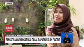 VIDEO: Bangkitkan Semangat Usai Gagal dapat Sekolah Favorit