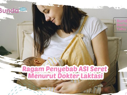 Bunda Perlu Tahu, Ragam Penyebab ASI Seret Menurut Dokter Laktasi