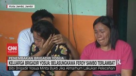 VIDEO: Keluarga Brigadir Yosua: Belasungkawa Ferdy Sambo Terlambat