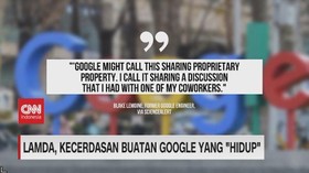 VIDEO: Lamda, Kecerdasan Buatan Google yang 