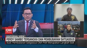 VIDEO: Editorial View: Ferdy Sambo Tersangka & Pembubaran Satgassus