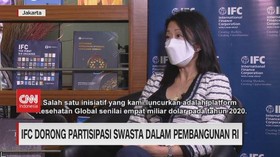 VIDEO: IFC Dorong Partisipasi Swasta dalam Pembangunan RI