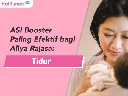 ASI Booster Paling Efektif bagi Aliya Rajasa: Tidur