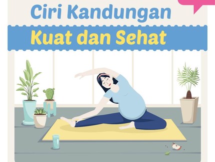 Ciri Kandungan Kuat dan Sehat