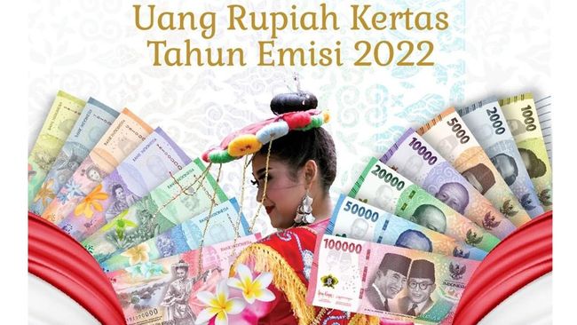 Mau Dapat Uang Rupiah Kertas Terbaru Emisi 2022 Begini Cara Tukarnya