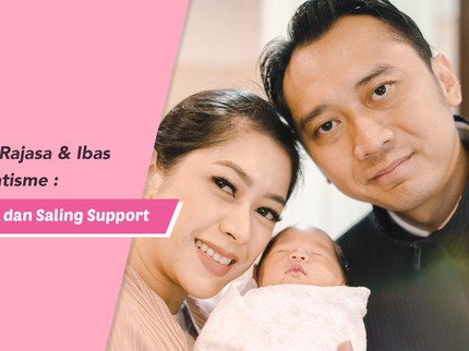 Kunci Aliya Rajasa & Ibas Jaga Romantisme: Komunikasi dan Saling Support