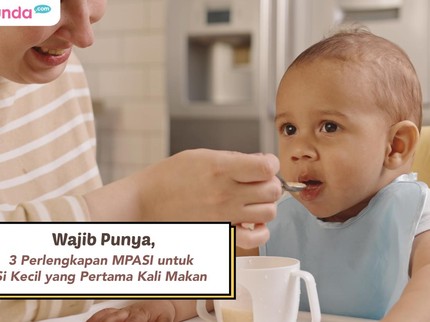Wajib Punya, 3 Perlengkapan MPASI untuk Si Kecil yang Pertama Kali Makan