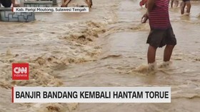 VIDEO: Banjir Bandang Kembali Hantam Torue