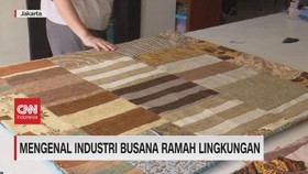 VIDEO: Mengenal Industri Busana Ramah Lingkungan