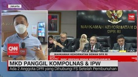 VIDEO: MKD Panggil Kompolnas & IPW Soal Aliran Dana Sambo