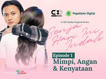 Senja Hari Ini Indah Ep. 1 - Mimpi, Angan & Kenyataan - Rizky Febian & Mahalini