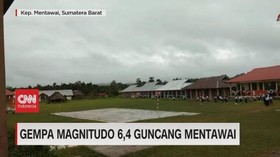 VIDEO: Gempa Magnitudo 6,4 Guncang Mentawai