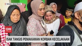 VIDEO: Isak Tangis Pemakaman Korban Kecelakaan di Bekasi