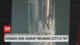 VIDEO: Komnas HAM Ungkap Rekaman CCTV di TKP
