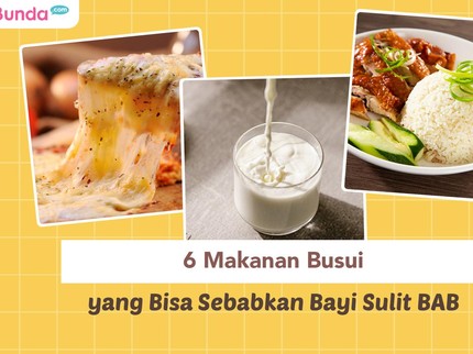 6 Makanan Busui yang Bisa Sebabkan Bayi Sulit BAB