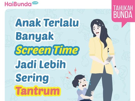 Anak Terlalu Banyak Screen Time Jadi Lebih Sering Tantrum?