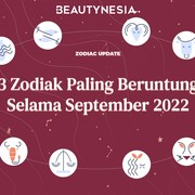 3 Zodiak Paling Beruntung Selama September 2022