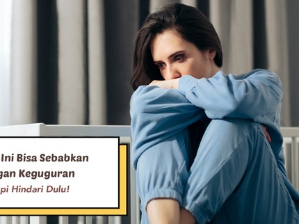 Enak, Tapi Hindari Dulu! 7 Makanan Ini Bisa Sebabkan Kandungan Keguguran
