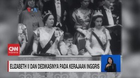VIDEO: Elizabeth II dan Dedikasinya Pada Kerajaan Inggris