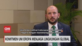 VIDEO: Komitmen Uni Eropa Menjaga Lingkungan Global