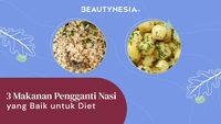 3 Makanan Pengganti Nasi, Baik Untuk Diet Dan Kenyang Lebih Lama