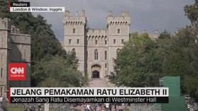 VIDEO: Jelang Pemakaman Ratu Elizabeth II
