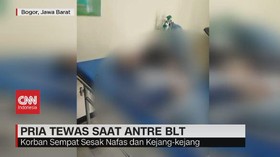 VIDEO: Pria Tewas Saat Antre BLT & Ada Yang Dimintai Uang