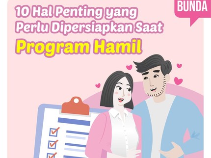 10 Hal Penting yang Perlu Dipersiapkan Saat Program Hamil