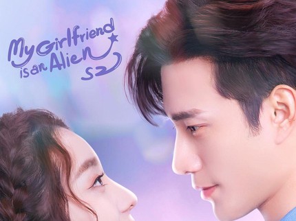 5 Drama China Romantis 2022, Salah Satunya My Girlfriend is an Alien S2