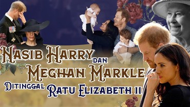 img-title Infografis: Nasib Harry dan Meghan Markle Ditinggal Ratu Elizabeth II