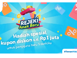 Dapatkan Rejeki Anak Baru dengan Download Aplikasi Traveloka